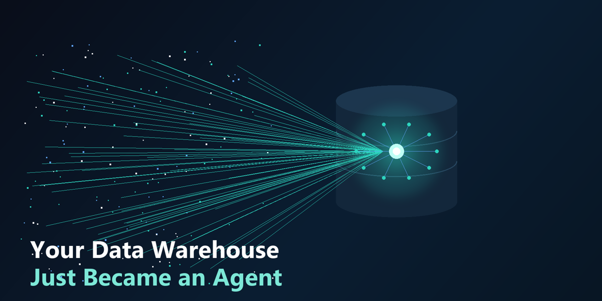 Your Data Warehouse Just Became an Agent